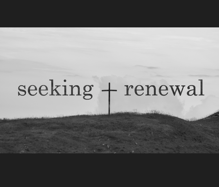 Where Renewal Begins: Part 1